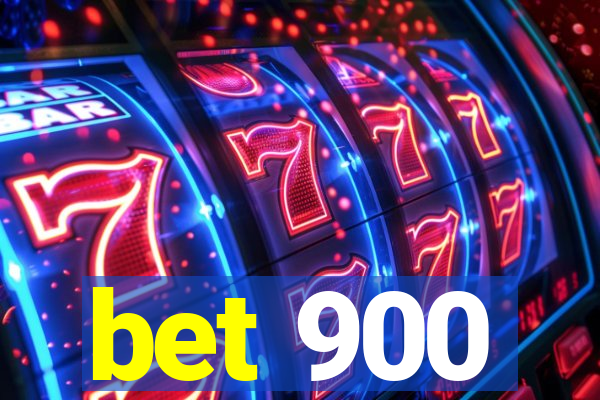 bet 900